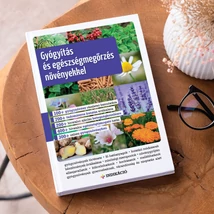 Gyógyítás és egészségmegőrzés növényekkel Gyógyítás és egészségmegőrzés növényekkel